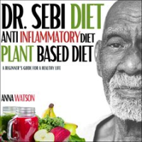 Dr__Sebi_diet___Anti_Inflammatory_diet___Plant-based_diet